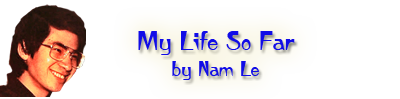 My Life So Far
